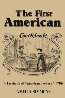 The First American Cookbook