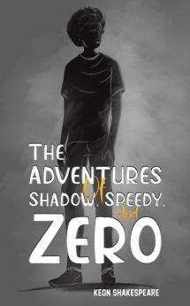The Adventures of Shadow Speedy and Zero