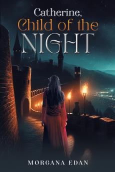 Catherine Child of the Night