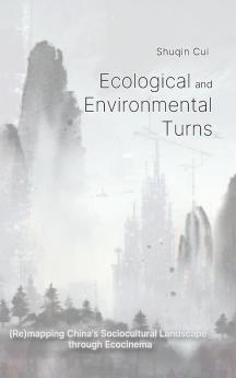 Ecological And Environmental Turns