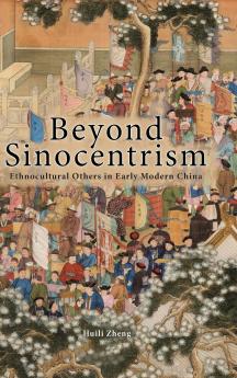 Beyond Sinocentrism