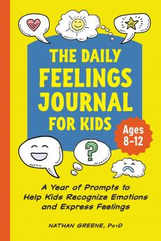 The Daily Feelings Journal for Kids