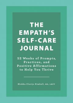 The Empath's Self-Care Journal