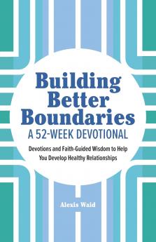 Building Better Boundaries