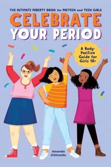 Celebrate Your Period