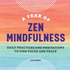 A Year of Zen Mindfulness
