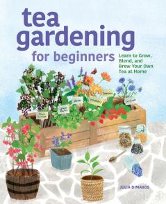 Tea Gardening for Beginners