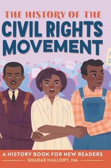 The History of the Civil Rights Movement