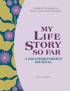 My Life Story So Far