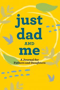 Just Dad and Me