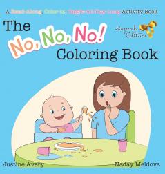 The No No No! Coloring Book