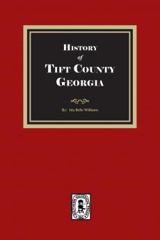History of Tift County Georgia