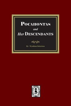 Pocahontas and her Descendants