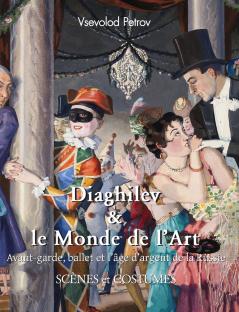 Diaghilev & Le Monde De L'Art