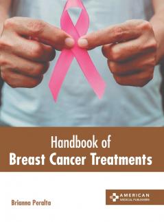 Handbook of Breast Cancer Treatments