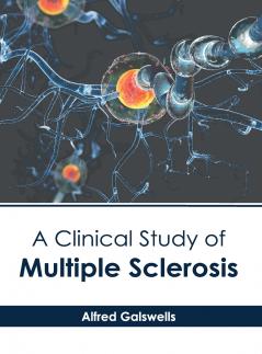 A Clinical Study of Multiple Sclerosis