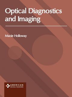Optical Diagnostics and Imaging