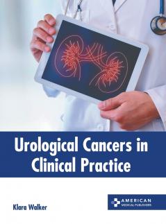 Urological Cancers in Clinical Practice