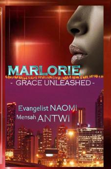 Marlorie - Grace Unleashed