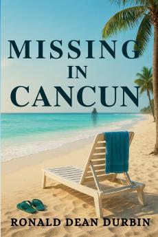 Missing in CanCun
