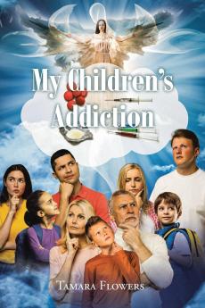 My Children's Addiction