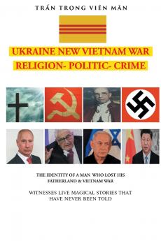 THE IDENTITY OF A MAN WHO LOST HIS FATHERLAND and VIETNAM WAR