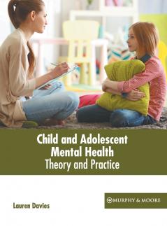 Child and Adolescent Mental Health