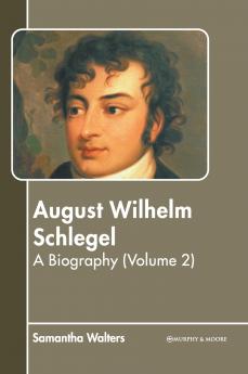 August Wilhelm Schlegel