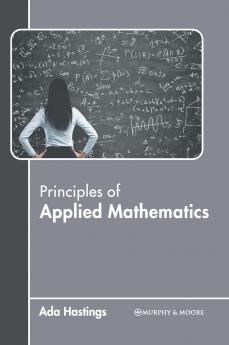 Principles of Applied Mathematics