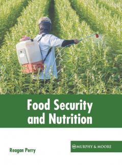 Food Security and Nutrition