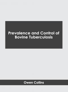 Prevalence and Control of Bovine Tuberculosis