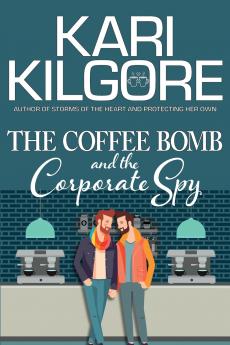 The Coffee Bomb and the Corporate Spy