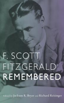 F. Scott Fitzgerald Remembered