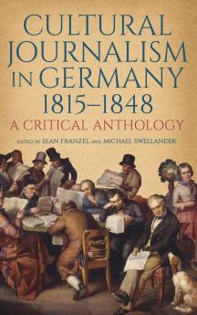 Cultural Journalism in Germany 1815-1848