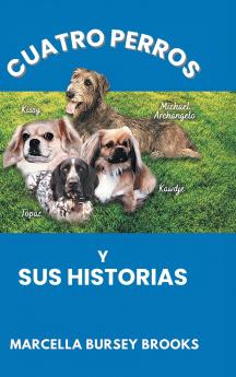 Cuatro Perros Y Sus Historias