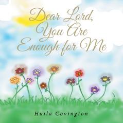 Dear Lord You Are Enough for Me