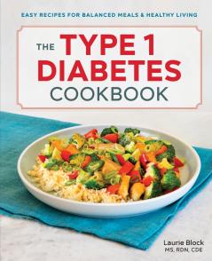 The Type 1 Diabetes Cookbook