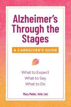 Alzheimer's Through the Stages