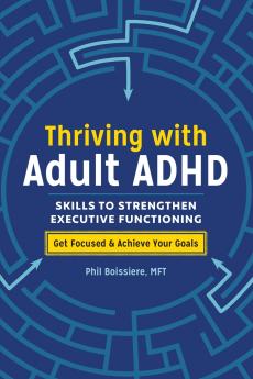Thriving with Adult ADHD