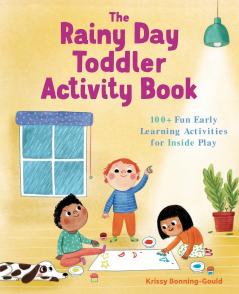 The Rainy Day Toddler Activity Book