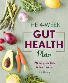 The 4-Week Gut Health Plan