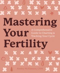 Mastering Your Fertility