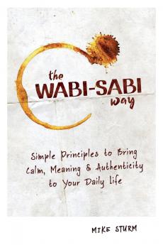 The Wabi-Sabi Way