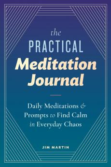 The Practical Meditation Journal