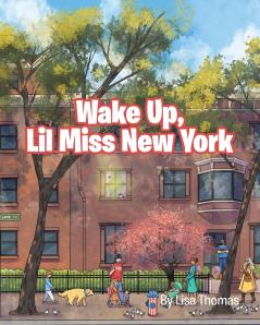 Wake Up Lil Miss New York