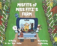 MISFITS of MISS FITZ'S FARM