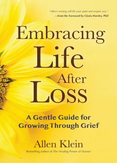 Embracing Life After Loss