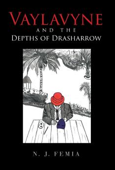 Vaylavyne and the Depths of Drasharrow