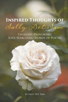 Inspired Thoughts of Sally Bet Sam
