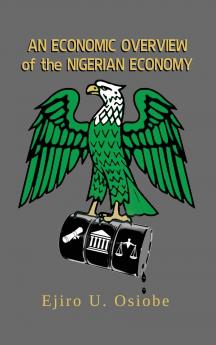 Economic Overview of the Nigerian Economy